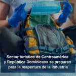 Sector turístico – turismo – reapertura – Centroamérica